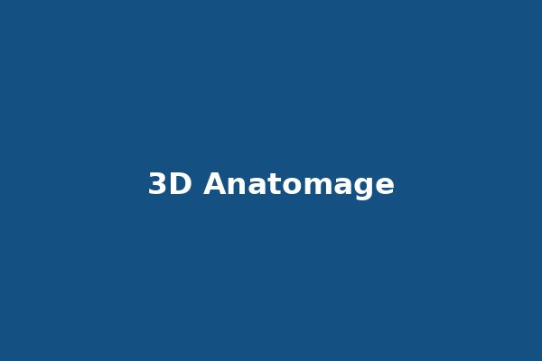 3D Anatomage